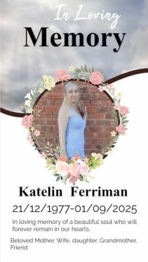 FERRIMAN-Katelin-1977-2025-F-010___20250907_Minky B_WhatsApp_01.01