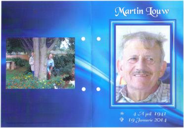 LOUW-Martin-Jacobus-Cornelius-Nn-Martin-1941-2014-M